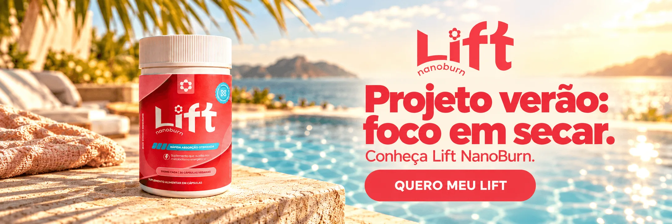 Lift Nanoburn: projeto verão. Conheça o Lift Nanoburn.